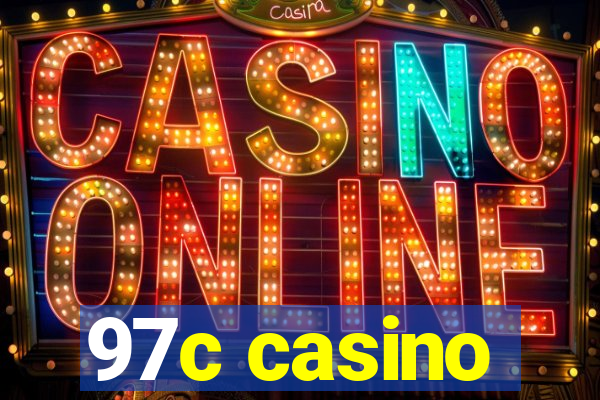 97c casino